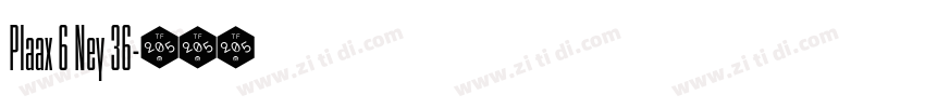 Plaax 6 Ney 36字体转换